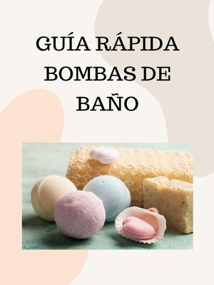 cover image of Guía Rapida Bombas De Baño